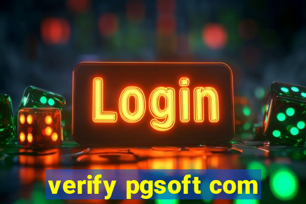 verify pgsoft com